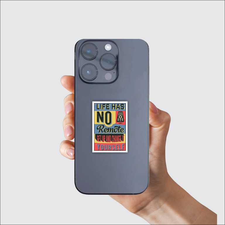 Life Has No Remote Control Sticker