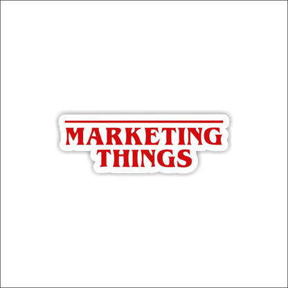 Marketing Things Sticker