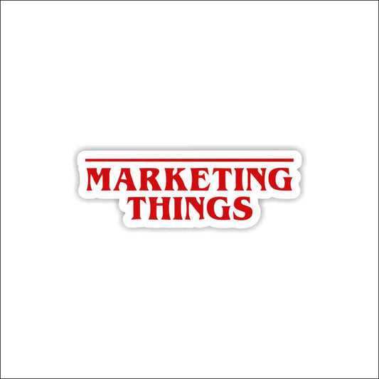 Marketing Things Sticker