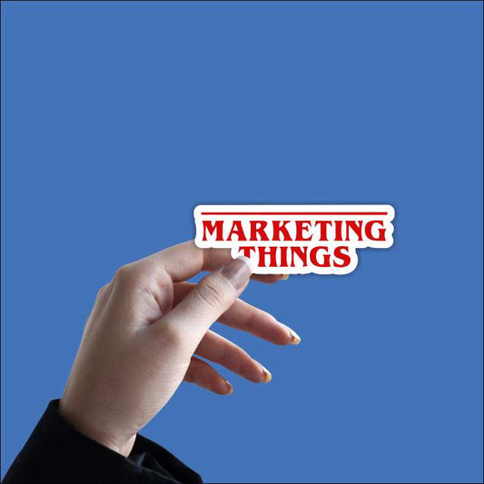 Marketing Things Sticker