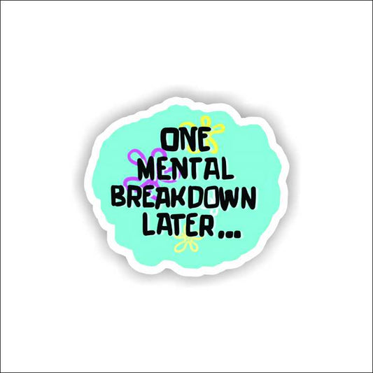 Mental Breakdown Humor