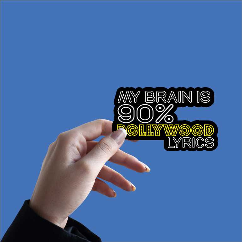 My Brain Is 90% Bollywood Lyrics Sticker