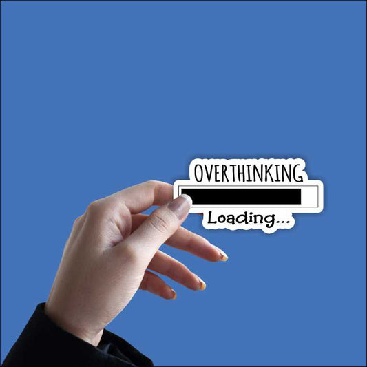 Overthinking Sticker