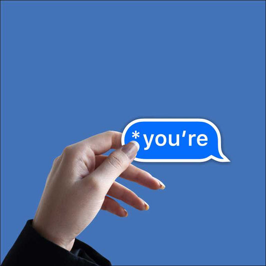 you're Sticker