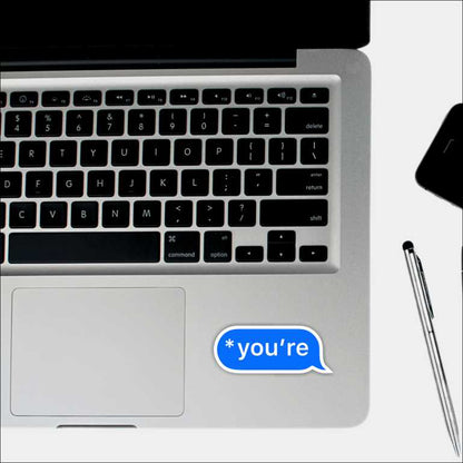 you're Sticker