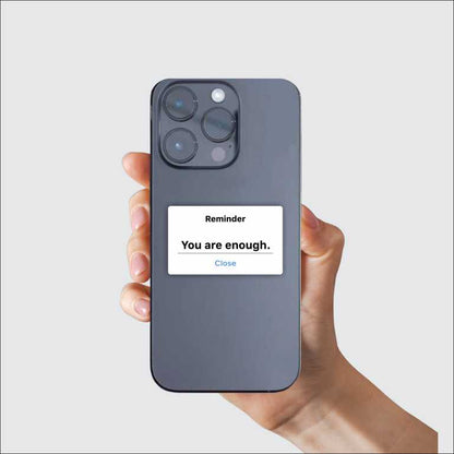 You Are Enough Sticker