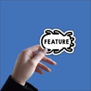 Bug masked as feature Sticker - Image 2