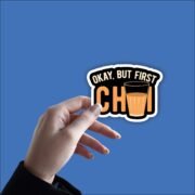But First Chai Sticker - Image 3