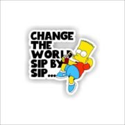 Chnage the World Sip by Sip Sticker