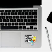 Chnage the World Sip by Sip Sticker - Image 3
