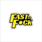 Fast as Fuck Sticker