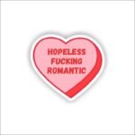 Hopeless Romantic Sticker