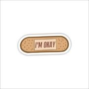 Im okay Sticker