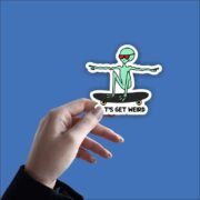 Lets get weird Sticker - Image 4