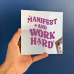 Manifest & work hard mirror