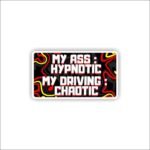 My Ass Hypnotic Sticker