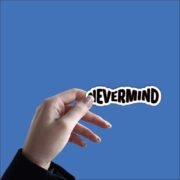 Nevermind Sticker - Image 2