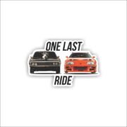 One Last Ride Sticker