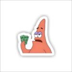 Patrick Star Take My Money Sticker