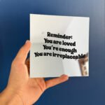 Reminder to yourself Mirror