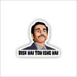 Risk Hai Tho Ishq hai Sticker