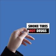 Smoke tyres not drugs Sticker - Image 2
