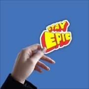 Stay epic Sticker - Image 2