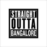 Straight outta bangalore Sticker