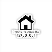There is no place like 127.01 Sticker