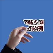 Time As An Illusion Sticker - Image 2