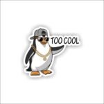 Too Cool Sticker