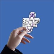 You're safe with me Sticker - Image 2