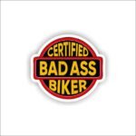 Certified badass sticker Sticker