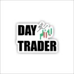 Day trader Sticker