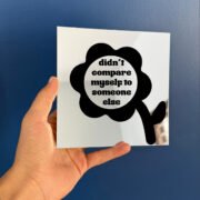 Did't compare myself to someone else mirror