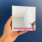 Love yourself first mirror
