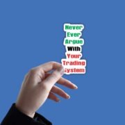 Never Argue with trading system quote Sticker - Image 4
