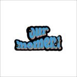 Our moment Sticker