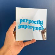 Perfectely imperfect mirror