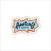 Adulting Sticker