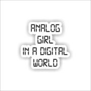 Analog Girl Sticker
