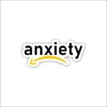 Anxiety Sticker