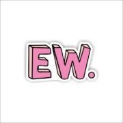 EW Sticker