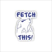Fetch this Sticker