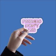 Friends Don’t Lie - Stranger Things Sticker - Image 2