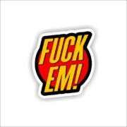 Fuck them Sticker