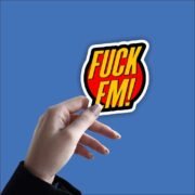 Fuck them Sticker - Image 2