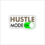 Hustle mode on Sticker