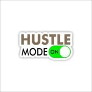 Hustle mode on Sticker
