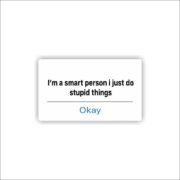 I'm a smart person Sticker
